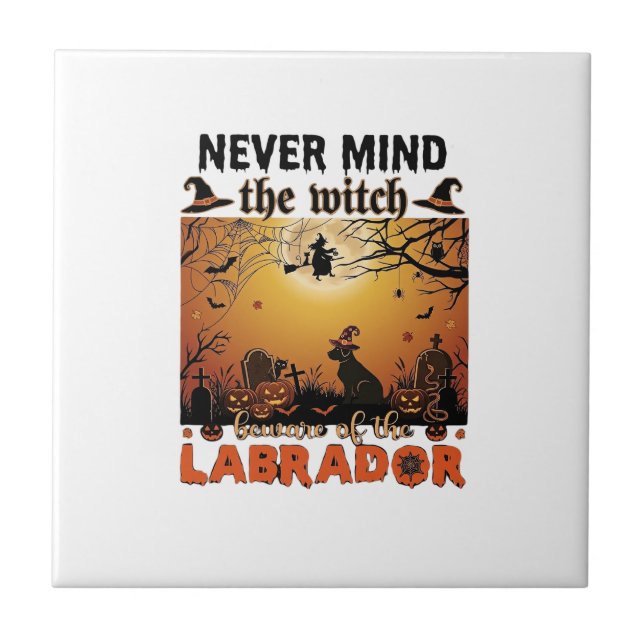 Aldrig Mind Häxa Se Till Labrador Halloween Hund P Kakelplatta (Framsidan)