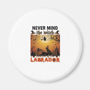 Aldrig Mind Häxa Var försiktig Labrador Halloween Magnet