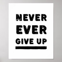 Aldrig någonsin Ge upp inspiration