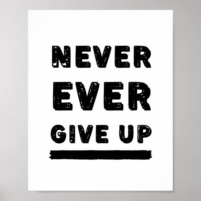 Aldrig någonsin Ge upp inspiration Poster (Framsidan)