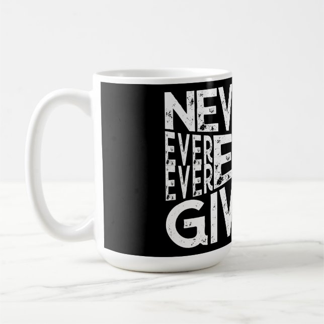 Aldrig någonsin Ge upp svartvitt Kaffemugg (Vänster)