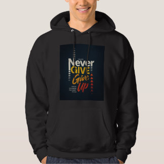 aldrig någonsin har ge blivit upp hoodie