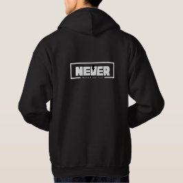 Aldrig nöja sig hoodie