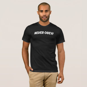 Aldrig Obey! T-Shirt MANAR