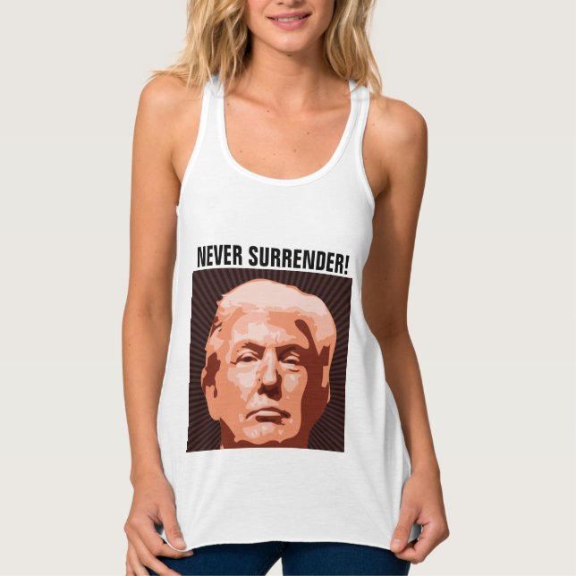 ALDRIG ÖVERLÄMNANDE! DONALD TRUMP T-SHIRTS LINNE MED RACERBACK  (Framsida)