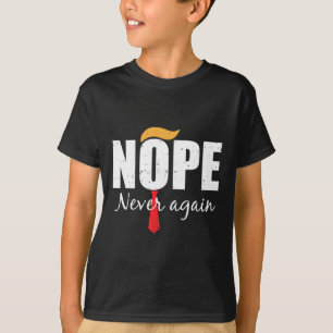 Aldrig Roligt Trump Hår Igen T Shirt