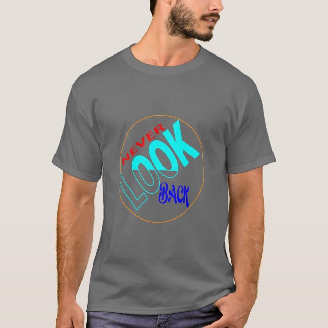 aldrig se tillbaka basic mörk t-shirt (Framsida)