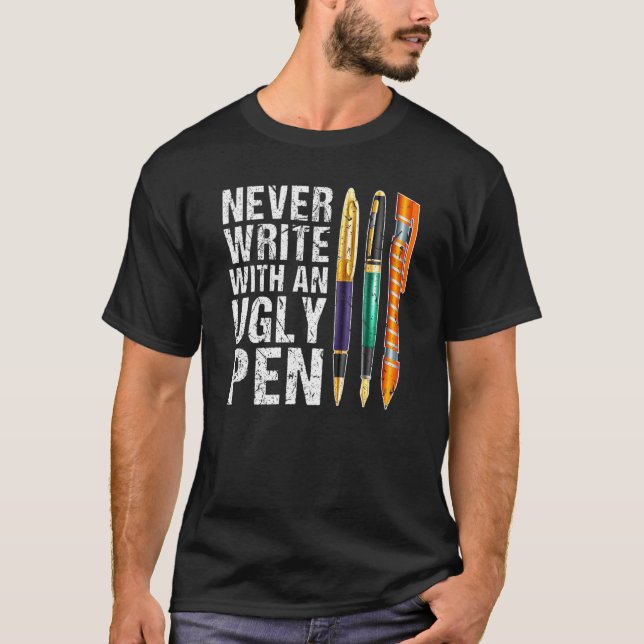 Aldrig Skriva med en fuktig penna Fontän Pen Colle T Shirt (Framsida)