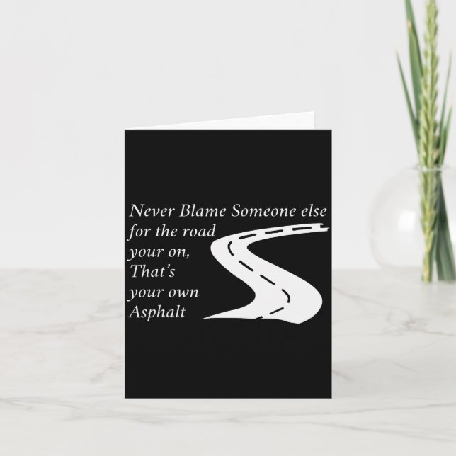 Aldrig Skyll Någon Annan För Vägen Det Är Din O Kort (Framsida)
