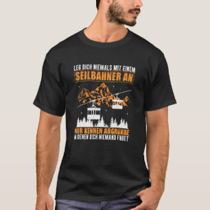 Aldrig Springa med en kabelbil på bergsjärnvägen T Shirt