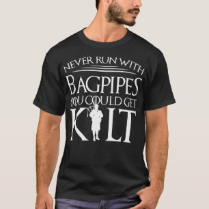 Aldrig Springa med väskor kan du få kilt gift T Shirt