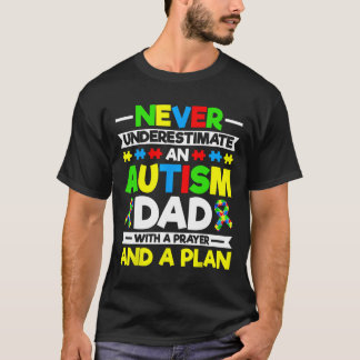 Aldrig underskatta en autism Pappa - autism Awaren T Shirt