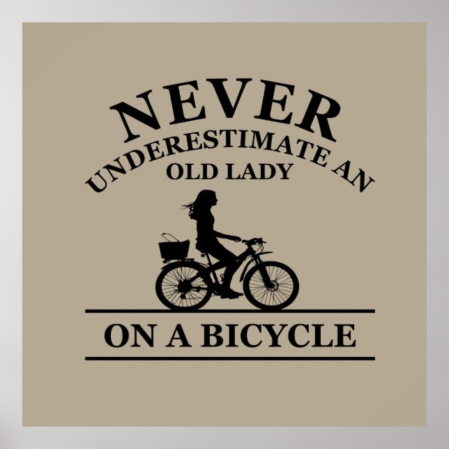 Aldrig underskatta en gammal dam på en cykel poster (Framsidan)