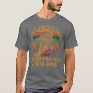 Aldrig underskatta en gammal man med en smuts. t shirt