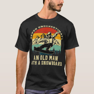 Aldrig underskatta en gammal man med en smuts. t shirt