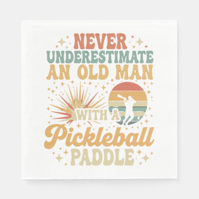 Aldrig-underskatta en gammal man med Pickleball Pappersservett (Framsidan)