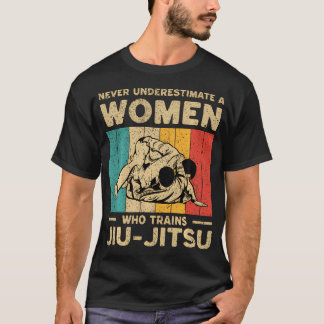Aldrig underskatta en kvinna Bjj brasiliansk jiu T Shirt