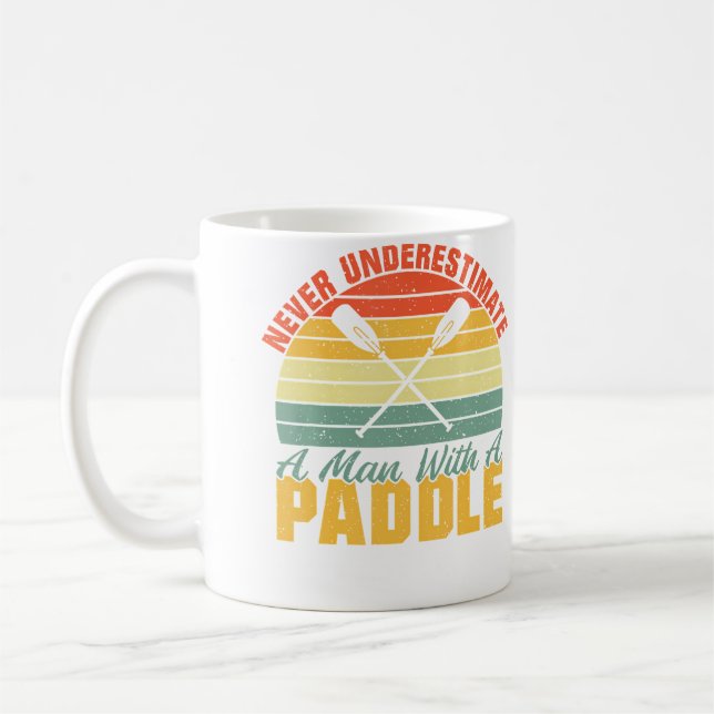 Aldrig underskatta en man med flotte paddling kaffemugg (Vänster)