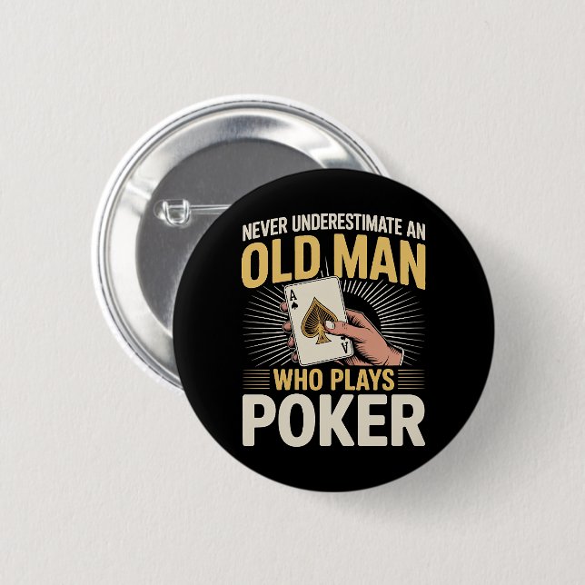 Aldrig underskatta gammal mans poker kort knapp (Framsida & baksida)