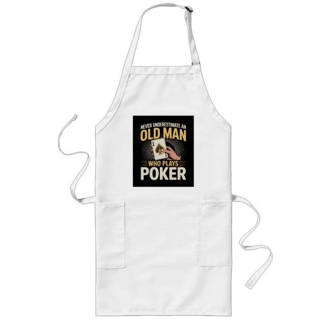 Aldrig underskatta gammal mans poker kort långt förkläde (Framsidan)