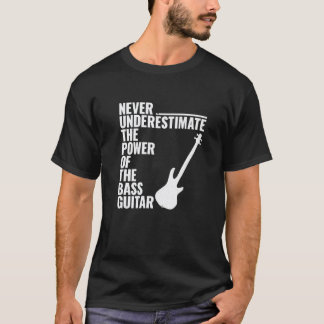 ALDRIG UNDERSKATTA KRAFTEN HOS Basgitarr Bassi T Shirt
