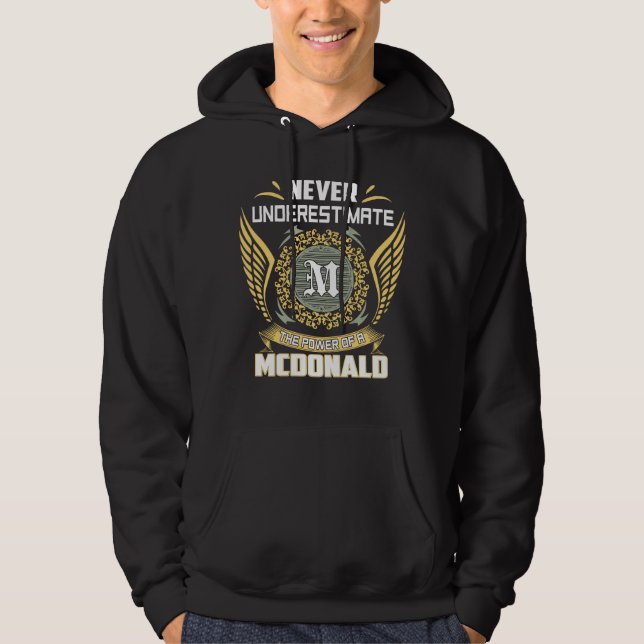 Aldrig Underskatta Kraften Hos En Mcdonald Hoodie (Framsida)
