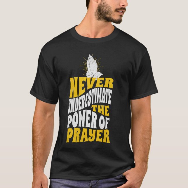 Aldrig underskatta kraften i bönande händer Cath T Shirt (Framsida)