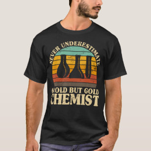 Aldrig Undervärdera En Gammal Kemist Nördig Kemi T Shirt