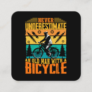 Aldrig Undervärdera En Gammal Man På En Cykel Fyrkantigt Visitkort