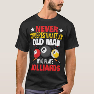Aldrig Undervärdera En Gammal Man Som Spelar Bilja T Shirt