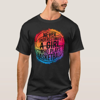 Aldrig Undervärdera En Tjej Som Spelar Basket T Shirt