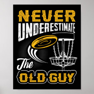 Aldrig Undervärdera Gubben Rolig Disc Golf Fr Poster