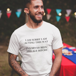 Aldrig Varit Så Gammal Roligt Skämt T Shirt