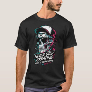 AldrigSluta Skapa Konst T-shirt Konst är Revolutio
