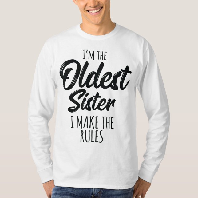 Äldsta syster jag gör Regler funny matchande Sibl T Shirt (Framsida)