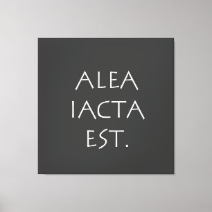 Alea Iacta Est Canvastryck