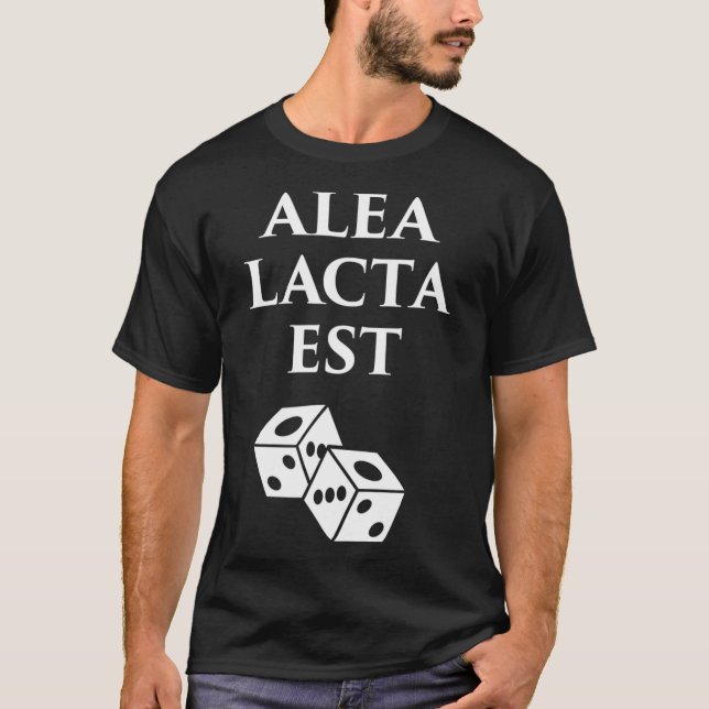 Alea Lacta Est History of Ancient Rom Julius Ca T Shirt (Framsida)