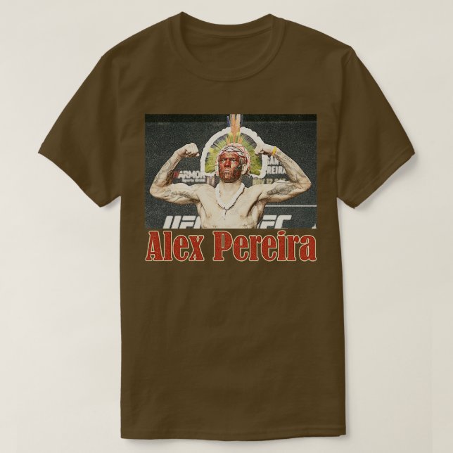 Alex Pereira Poatan T Shirt (Design framsida)