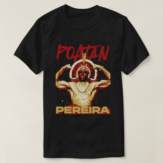 Alex Poatan Pereira T Shirt (Design framsida)