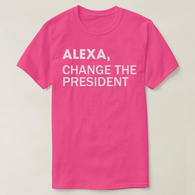 Alexa Ändra ordförande T Shirt (Design framsida)