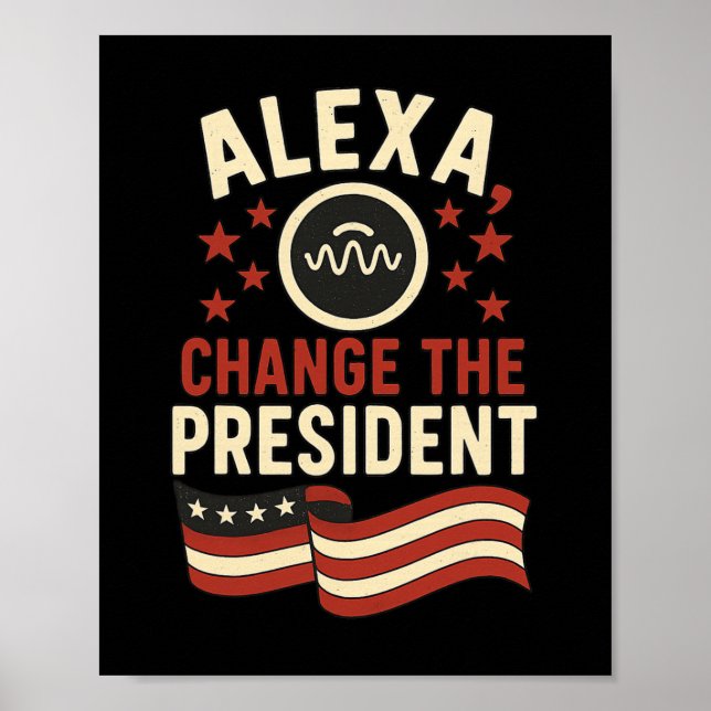 Alexa Ändra Presidenten  Poster (Framsidan)