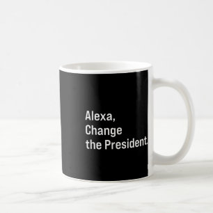 Alexa, byt ordförande mot Trump Funny Kaffemugg