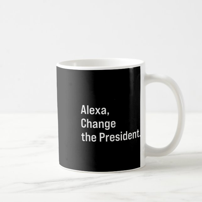 Alexa, byt ordförande mot Trump Funny Kaffemugg (Höger)