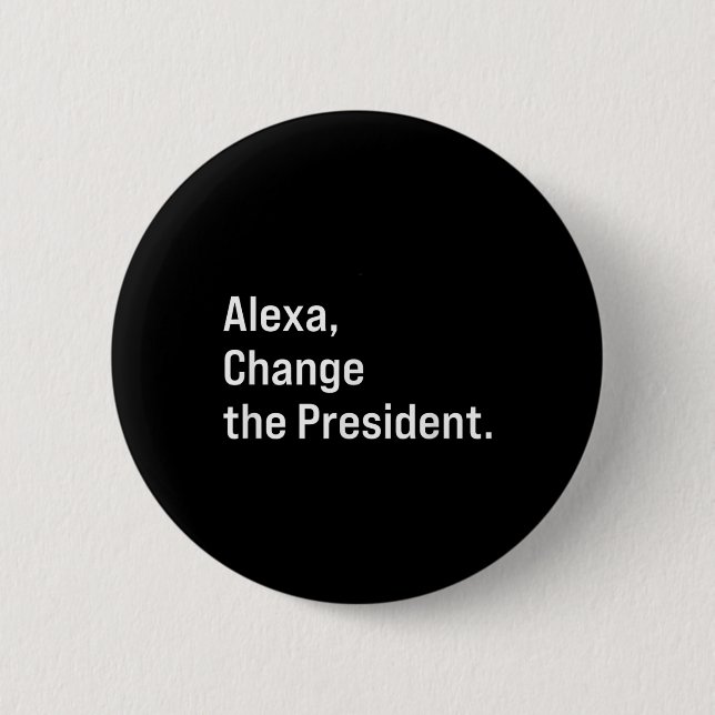 Alexa, byt ordförande mot Trump Funny Knapp (Framsida)