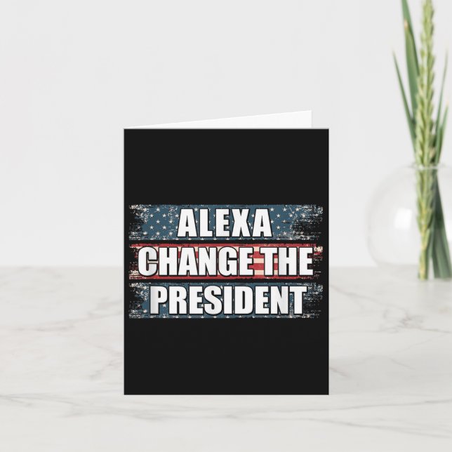 Alexa byter ordförande Funny Trump Kort (Framsida)