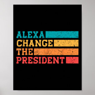 Alexa byter president Trump Funny Val Q Poster