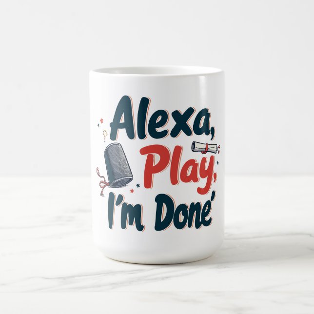 Alexa, Spela upp jag är klar Kaffemugg (Center)