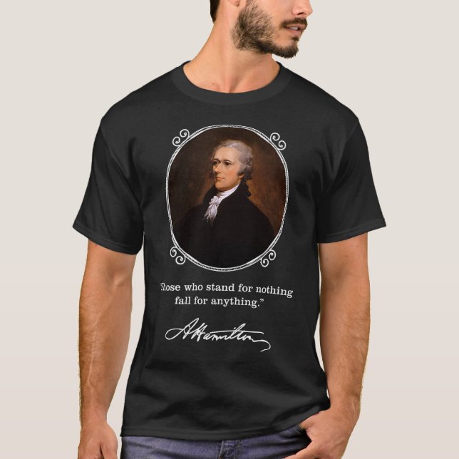 Alexander Hamilton-citat - Hamiltons signatur T Shirt (Framsida)
