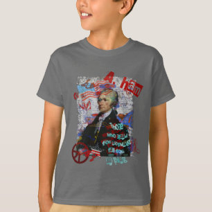 Alexander Hamilton de som står för ingenting kon T Shirt
