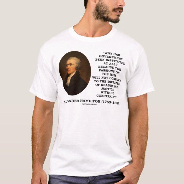Alexander Hamilton Government Passion Constraint Tee Shirt (Framsida)